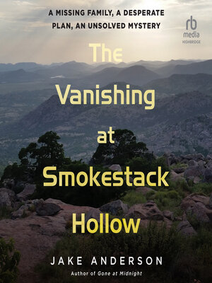 cover image of The Vanishing at Smokestack Hollow